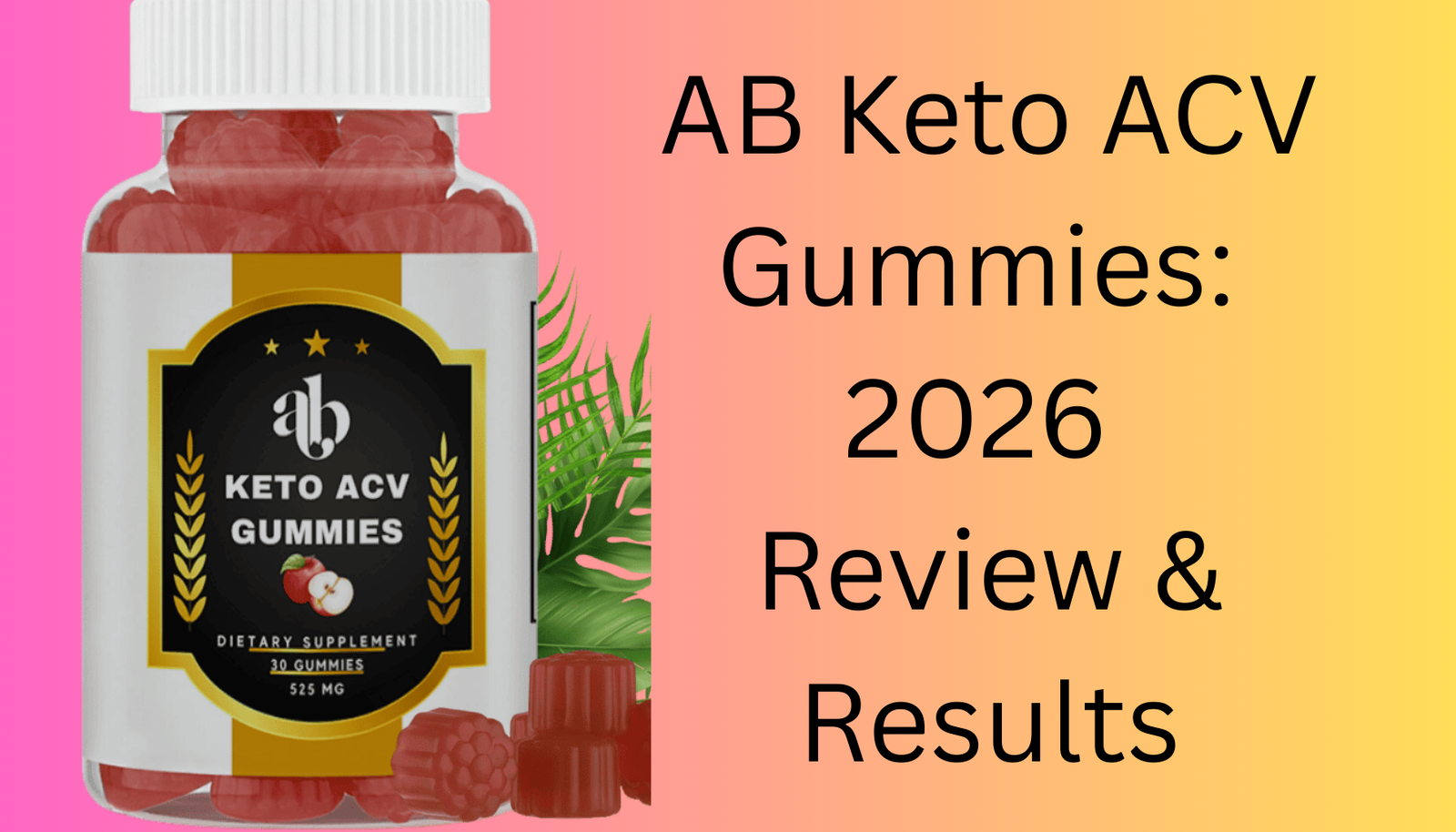 AB Keto ACV Gummies
